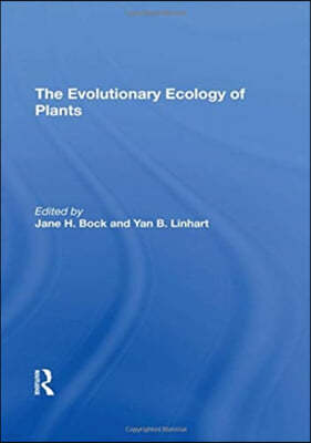 The Evolutionary Ecology Of Plants