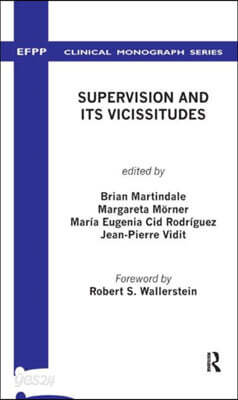 Supervision and its Vicissitudes