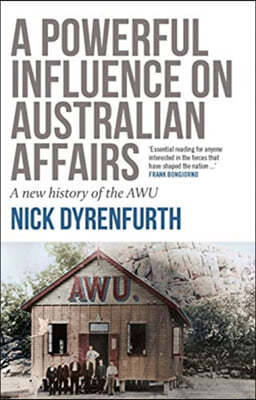 A Powerful Influence on Australian Affairs