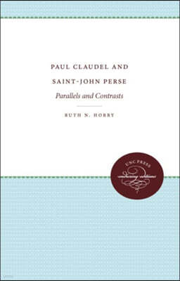 Paul Claudel and Saint-John Perse