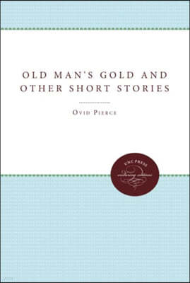 Old Man's Gold and Other Short Stories