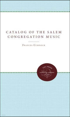 Catalog of the Salem Congregation Music