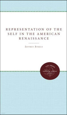 The Representation of the Self in the American Renaissance