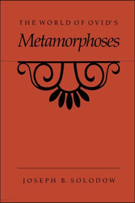 The World of Ovid's Metamorphoses