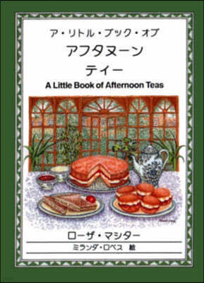 The Little Book of Afternoon Teas