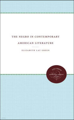 The Negro in Contemporary American Literature