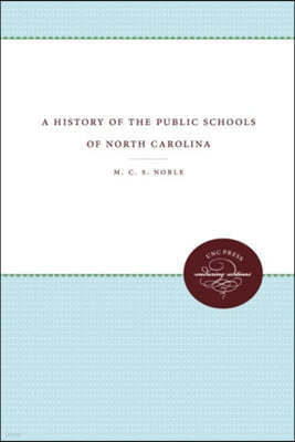 A History of the Public Schools of North Carolina