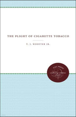 The Plight of Cigarette Tobacco