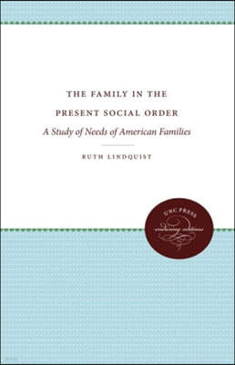 The Family in the Present Social Order