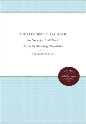 The Clinchfield Railroad