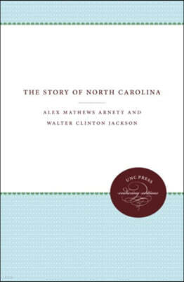 The Story of North Carolina