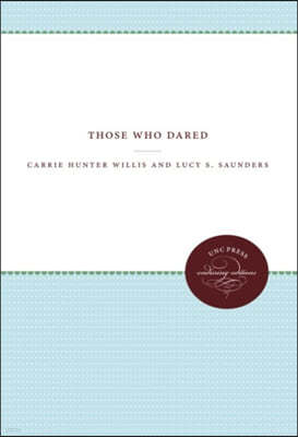 Those Who Dared