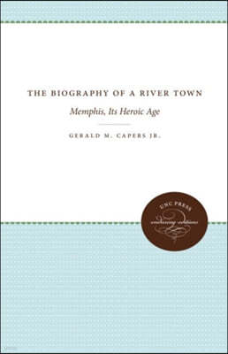 The Biography of a River Town