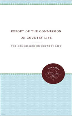 Report of the Commission on Country Life