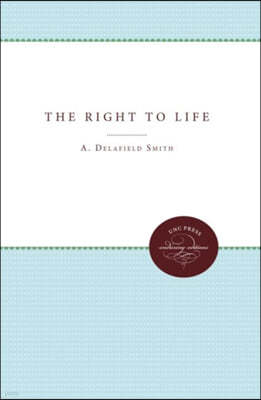 The Right to Life