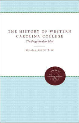 The History of Western Carolina College