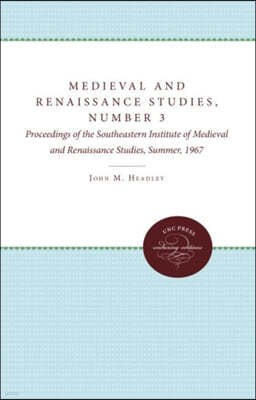 Medieval and Renaissance Studies, Number 3