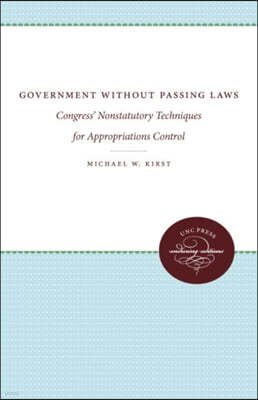 Government Without Passing Laws