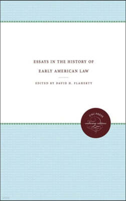 Essays in the History of Early American Law