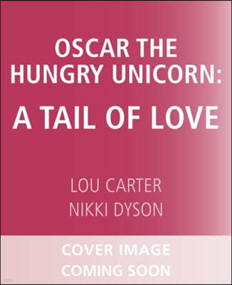 Oscar the Hungry Unicorn Eats Cake