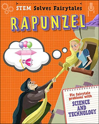The STEM Solves Fairytales: Rapunzel
