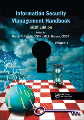 Information Security Management Handbook, Volume 4