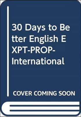 The 30 Days to Better English EXP-PROP