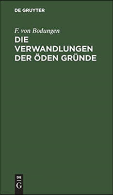 Die Verwandlungen Der Öden Gründe