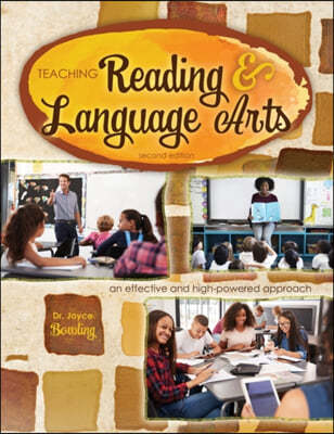 Teaching Reading and Language Arts: An Effective and High-Powered Approach