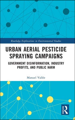 Urban Aerial Pesticide Spraying Campaigns