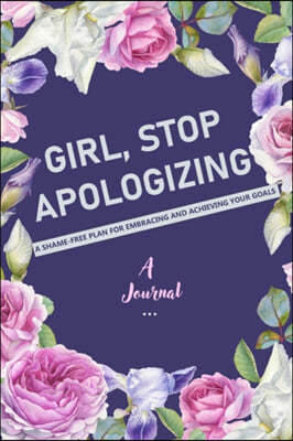 A Journal Girl, Stop Apologizing