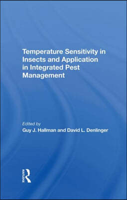 Temperature Sensitivity In Insects And Application In Integrated Pest Management