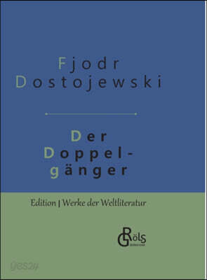 Der Doppelganger: Gebundene Ausgabe