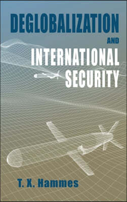 Deglobalization and International Security