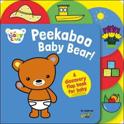 The Baby Club: Peekaboo Baby Bear