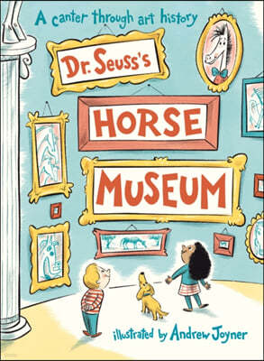 Dr. Seuss's Horse Museum