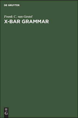 X-Bar Grammar: Attribution and Predication in Dutch