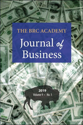 The BRC Academy Journal of Business: Volume 9, Number 1