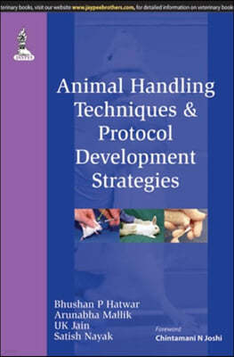 Animal Handling Techniques and Protocol Development Strategies