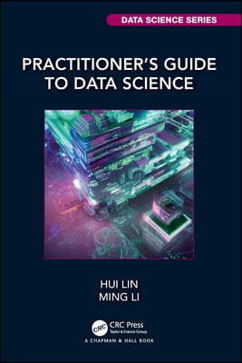 Practitioners Guide to Data Science