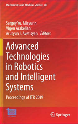 Advanced Technologies in Robotics and Intelligent Systems: Proceedings of Itr 2019