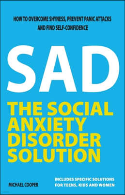 The Social Anxiety Disorder Solution
