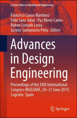 Advances in Design Engineering: Proceedings of the XXIX International Congress Ingegraf, 20-21 June 2019, Logrono, Spain