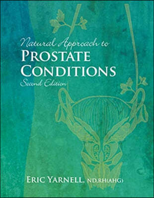 The Natural Approach to Prostate Conditions