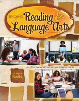 Teaching Reading and Language Arts: An Effective and High-Powered Approach