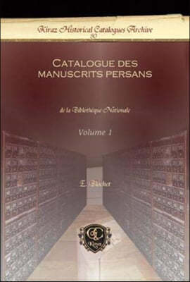 Catalogue des manuscrits persans (Vol 1-4)
