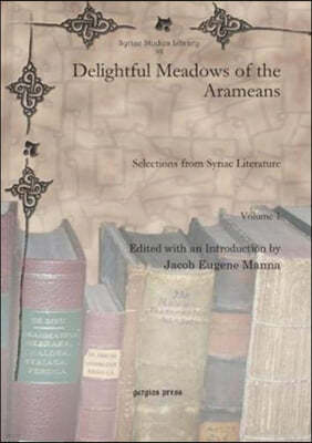 Delightful Meadows of the Arameans (Vol 1-2)