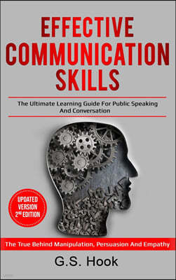 EFFECTIVE COMMUNICATION SKILLS ( Updated Version 2nd Edition )