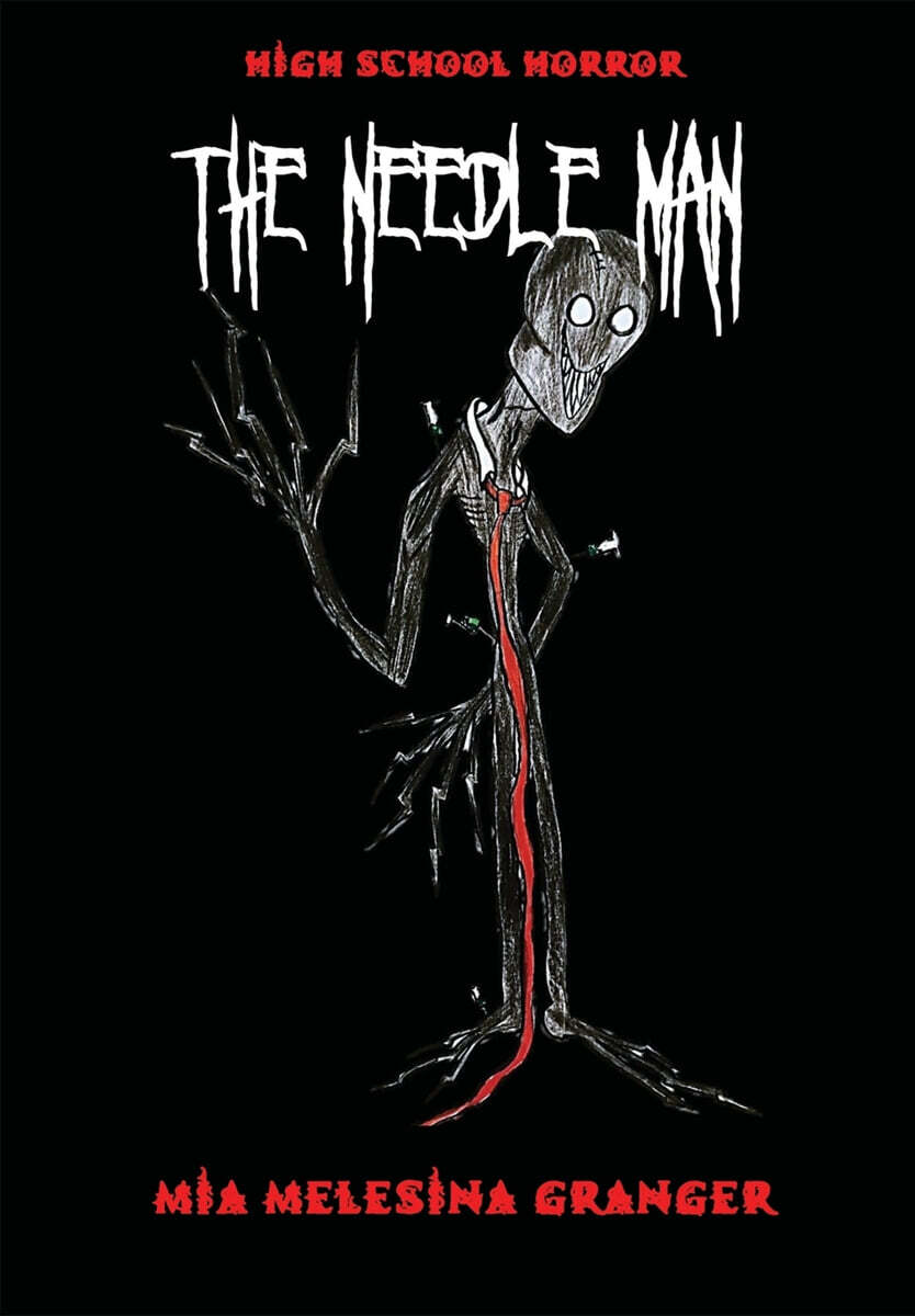 Highschool Horror: The Needle Man