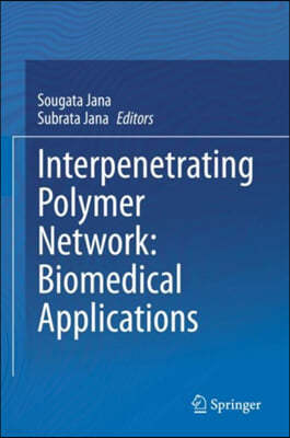 Interpenetrating Polymer Network: Biomedical Applications